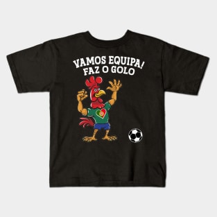 Vamos Equipa!  Faz o Golo Kids T-Shirt